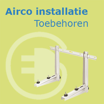 Installatie benodigdheden - Airco voor in huis
